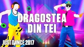 just dance 2017:Dragoestea Din Tei UK full