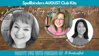 LIVE - Spellbinders Club Kits - Crafty Fun with Friends