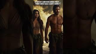 If Adam and Eve Were First… Then WHO Was Cain’s Wife?!