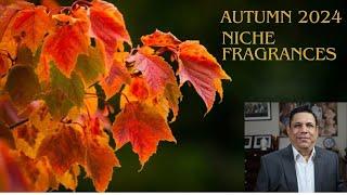 Top 10 Niche fragrances for Autumn 2024 Episode # 485