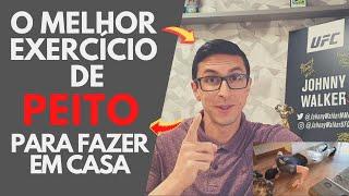 Treino em Casa  *melhor exercício para peito*