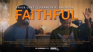 Faithful | Price Love | Francis P. Angalla  (Live)