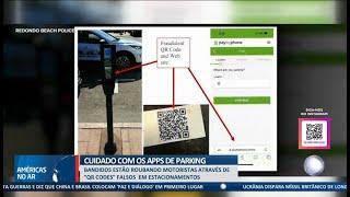 ALERTA: QR code falso em estacionamentos é o novo golpe nos EUA