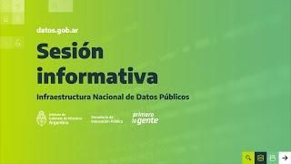 Sesión Informativa | Infraestructura Nacional de Datos Públicos