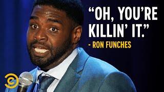 The Meanest Type of Person - Ron Funches