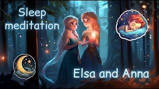 Guided meditation for kids: Elsa And Anna | Sleep Story