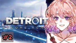 DETROIT:BECOME HUMAN Part 2 [FaiTrix]