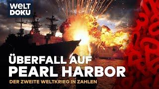 ÜBERFALL AUF PEARL HARBOR | Der Zweite Weltkrieg in Zahlen 4 - WELT HD DOKU