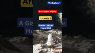 Artemis 2: A Giant Leap for Humankind #space #shorts #mission