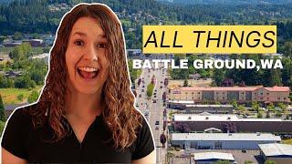 Living in Battle Ground, WA | All Things Living in BATTLE GROUND