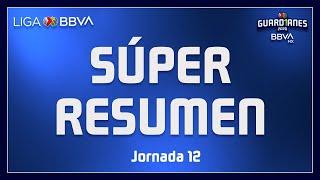 Súper Resumen | Jornada 12 - Guard1anes 2020 | Liga BBVA MX