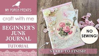 EASY BEGINNERS JUNK JOURNAL TUTORIALNO SEWING! | My Porch Prints Junk Journal Ideas