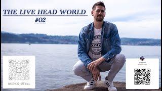 The Live Head World#02 | DJ LIVE MIX | EDM | 2025 |
