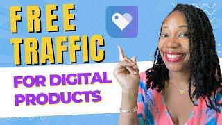 NEW FREE Traffic Source Alert! Sell More Digital Products (2024) | How To Market and Sell on Payhip