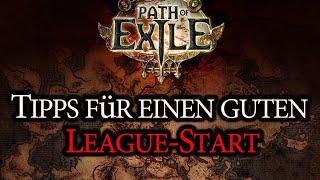 Path of Exile | Tipps & Tricks für einen gelungenen League-Start! | Deutsch