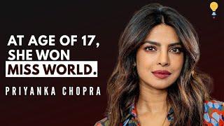 Motivational Success Story of Priyanka Chopra | Eureka Moment