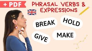 PHRASAL VERBS B2-C1 en inglés con MAKE, BREAK, HOLD & GIVE. Juego + explicación con PDF ejercicios