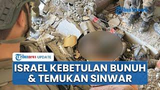 IDF Ungkap Bagaimana Mereka Bunuh Bos Hamas Yahya Sinwar: Kebetulan, Bukan Operasi yang Direncanakan