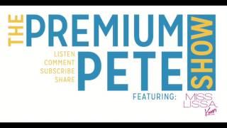 The Premium Pete Show Episode 50: Chase N Cashe