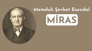 "Miras" Memduh Şevket Esendal. Sesli Kitap