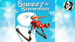 Sneezy the Snowman | READ ALOUD | Bonus: How to make a snowflake at end!