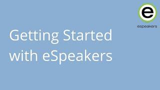 Getting Started with eSpeakers