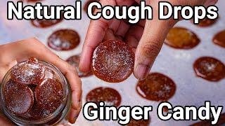 Homemade Ginger Candy - Natural Cough, Cold & Flu Remedy | Homemade Crystallised Ginger Chews