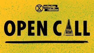 SEPTEMBER OPEN CALLS | Extinction Rebellion UK