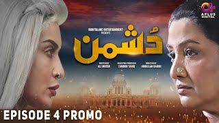 Dushman Episode 4 Promo | Aplus Entertainment