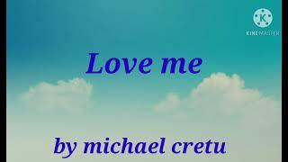 Love me by michael Cretu w/ lyrics Rbd crossover