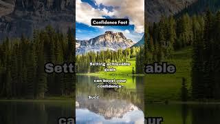Confidence Fact: Achievable Goals Boost Confidence | Success Builds Self-Belief | Insight Bites