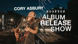 "To Love A Fool" - Live Cory Asbury Show (Rooftop Experience)