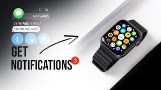 Apple Watch Doesn't Show Notifications (2021 Fix)