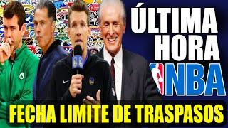 Warriors Lakers Celtics Suns Mavs Knicks y mas!!  Guia + Rumores  FECHA LIMITE DE TRASPASOS NBA 