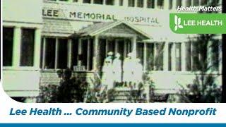 Lee Health Converts to Community Based Nonprofit