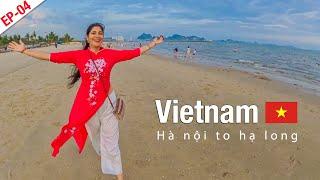 Ganv ki ladki videsh jate hi kaise khul jati hai ?  Hanoi to Ha Long - EP-04 Vietnam