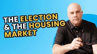 How Is the Election Impacting the Housing Market?​​ | #kcmdeepdive