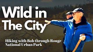 A hike through Rouge National Urban Park with Bob Bray