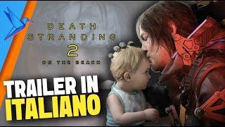 DEATH STRANDING 2 Trailer data d'uscita IN ITALIANO (SXSW 2025) 