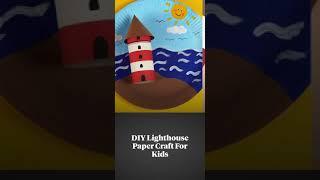 DIY Lighthouse Paper Craft for Kids
