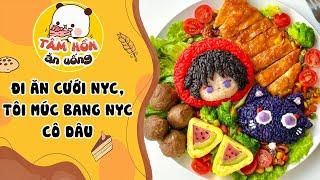Tâm sự số 1024ĐI ĂN CƯỚI NYC, TÔI MÚC BANG NYC CÔ DÂUTâm Hồn Ăn Uống