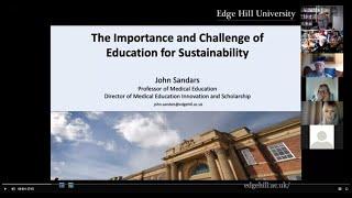 SustainNET Webinar: The Importance and Challenges of Education for Sustainability, Prof John Sandars