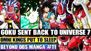 Beyond Dragon Ball Super Goku Sent Back To Universe 7! The Omni Kings Trapped And Put To Sleep