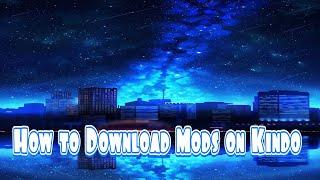 How To Download Mods On Kindo