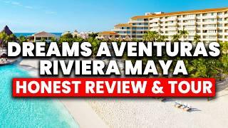 Dreams Aventuras Riviera Maya - All Inclusive | (HONEST Review & Tour)