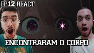 ELAS ENCONTRARAM O CORPO - Oshi no Ko Temporada 2 Episódio 12 REACT