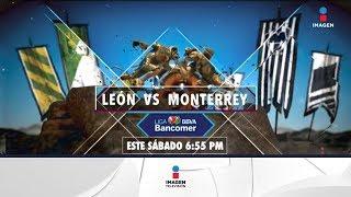 León vs. Monterrey en Imagen Televisión | Imagen Deportes