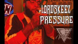 LordSkeez - Pressure