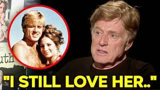 'She was the Love of my life' At 88, Robert Redford Confesses The Rumors