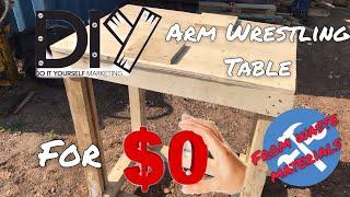 0$ - DIY Project - Arm Wrestling Table